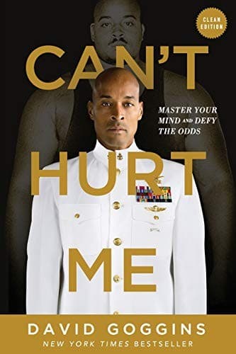 Cover of Can't Hurt Me by David Goggins