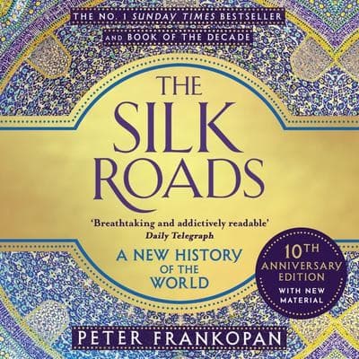 Cover of The Silk Roads by Peter Frankopan